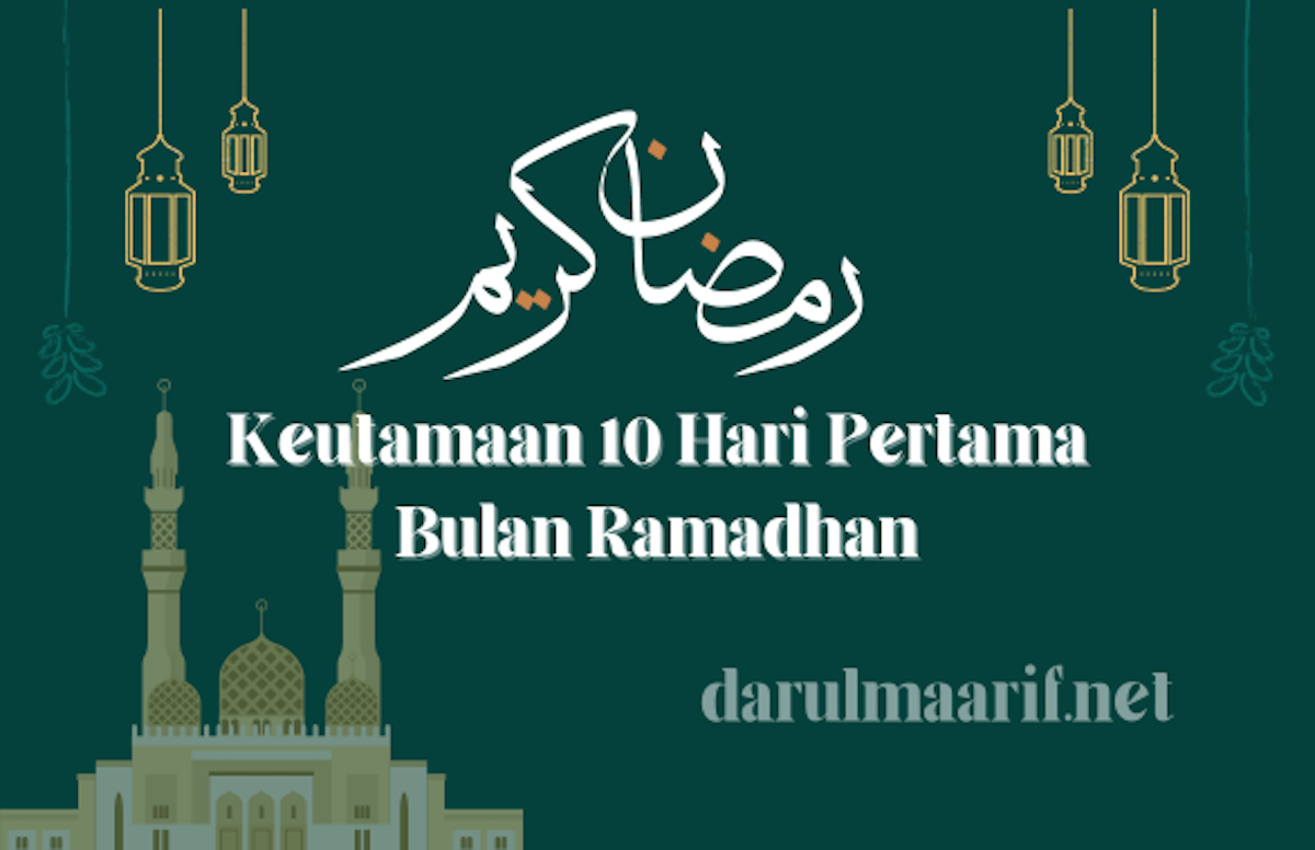 Keutamaan Puasa 10 Hari Pertama Bulan Ramadhan Ini Fadhilah dan Pahalanya