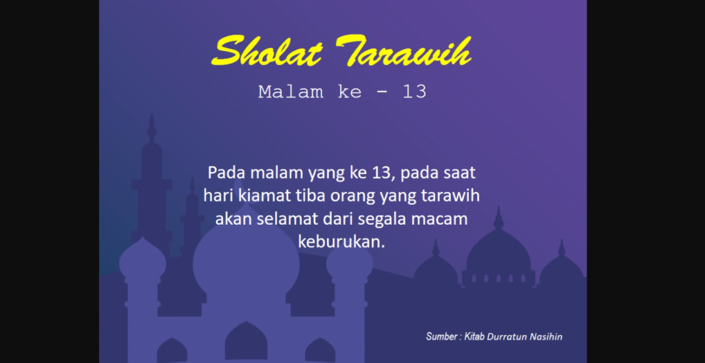 Fadhilah Sholat Tarawih Malam Ke 13