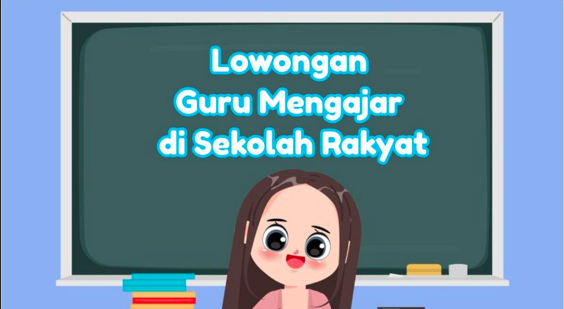 Cara Daftar Guru Sekolah Rakyat 2025