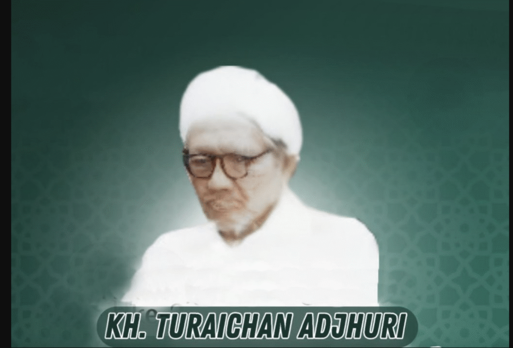 Biografi KH. Turaichan Adjhuri