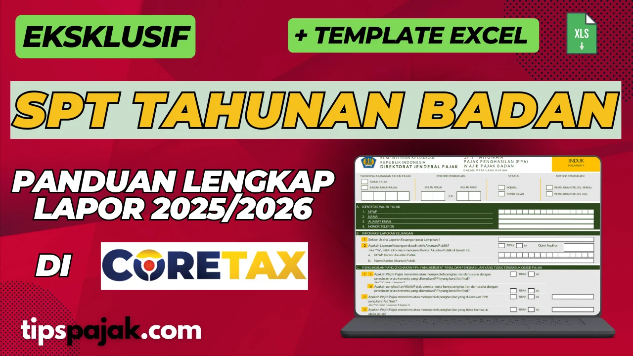 Batas Akhir Lapor SPT Tahunan 2025: Info Resmi, Perpanjangan hingga 30 April 2026, dan Cara Menghindari Denda