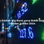 Daftar Emiten Besar yang Siapkan Dividen Jumbo di Bulan April 2026