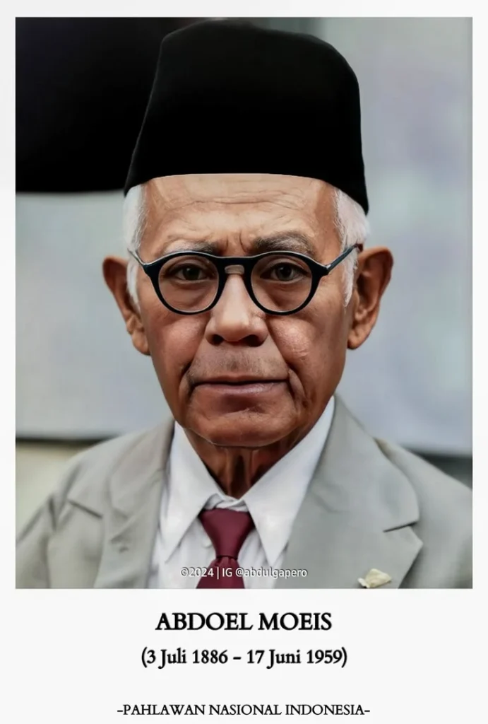 Mengenal Abdoel Moeis: Sastrawan, Pahlawan Nasional, dan Tokoh Politik Indonesia