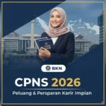 Prediksi CPNS 2026: Jadwal Pendaftaran, Kuota Formasi, dan Tips Persiapan